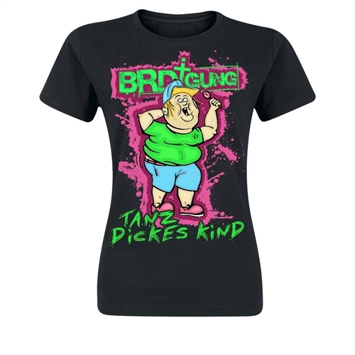 Brdigung - Tanz dickes Kind, Girl-Shirt