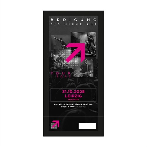 BRDIGUNG - 31.10.25, LEIPZIG, LTD.TOUR-TICKET
