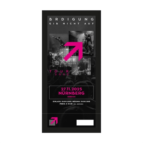 BRDIGUNG - 27.11.25, Nrnberg, LTD.TOUR-TICKET