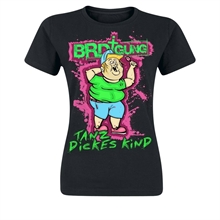 Brdigung - Tanz dickes Kind, Girl-Shirt